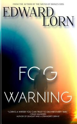 Knjiga Fog Warning Edward Lorn