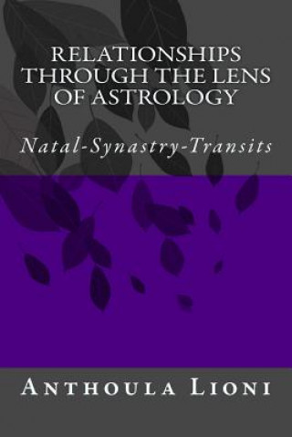 Kniha Relationships through the Lens of Astrology Anthoula Lioni