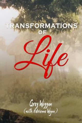 Книга Transformations of Life Greg Wiggan