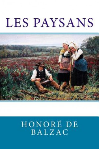 Buch Les Paysans Honore De Balzac