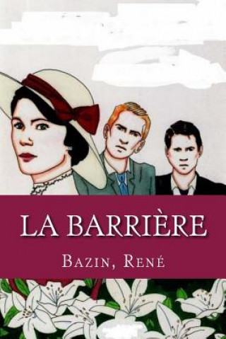 Buch La Barri?re Bazin Rene