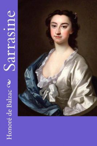 Knjiga Sarrasine Honore De Balzac