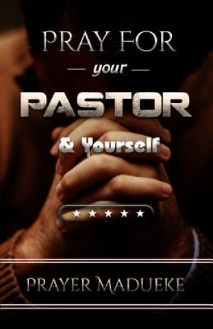 Carte Pray For Your pastor and yourself Pst Prayer M Madueke