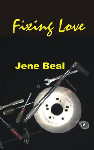 Knjiga Fixing Love Jene Beal
