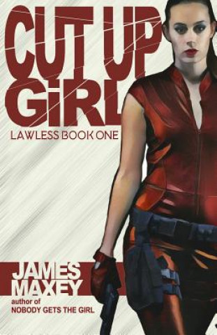 Książka Cut Up Girl James Maxey