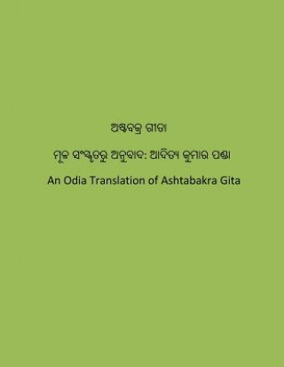 Könyv Ashtabakra Gita: A Way to the Truth Dr Aditya Kumar Panda