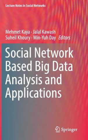 Libro Social Network Based Big Data Analysis and Applications Mehmet Kaya
