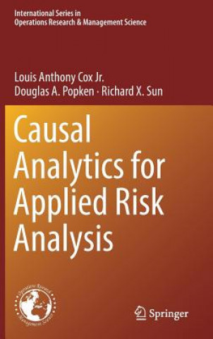 Kniha Causal Analytics for Applied Risk Analysis Louis Anthony Cox Jr.