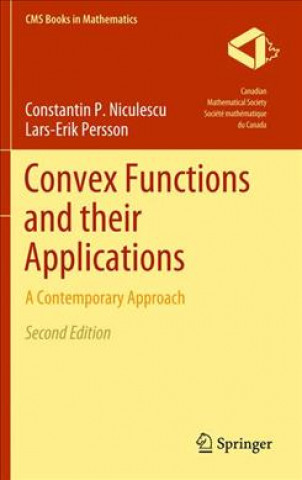 Könyv Convex Functions and Their Applications Constantin P. Niculescu