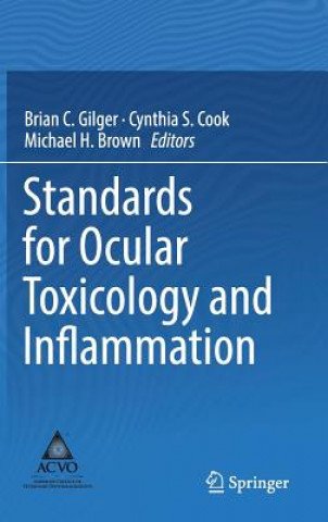 Kniha Standards for Ocular Toxicology and Inflammation Brian C. Gilger