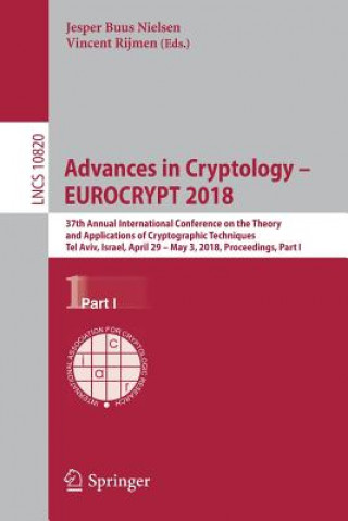 Carte Advances in Cryptology - EUROCRYPT 2018 Jesper Buus Nielsen