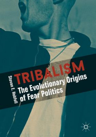 Kniha Tribalism Stevan E. Hobfoll