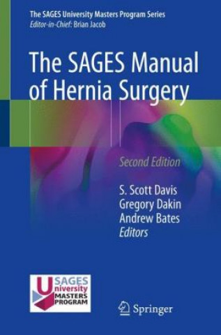 Kniha SAGES Manual of Hernia Surgery S. Scott Davis