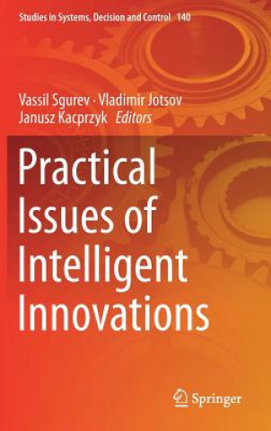 Książka Practical Issues of Intelligent Innovations Vassil Sgurev