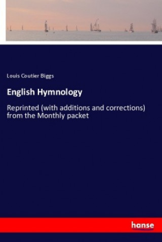 Kniha English Hymnology Louis Coutier Biggs