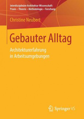 Kniha Gebauter Alltag Christine Neubert