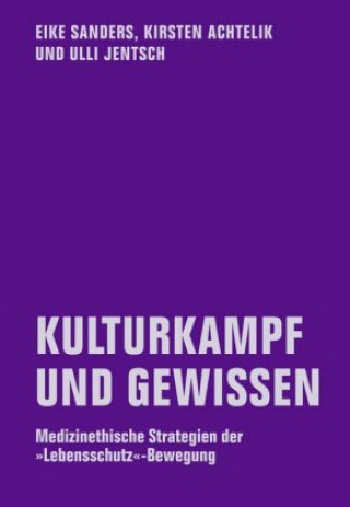 Kniha Kulturkampf und Gewissen Eike Sanders