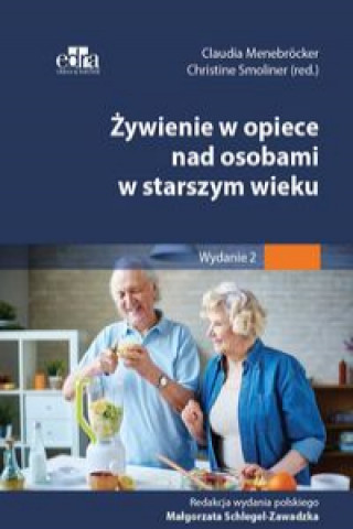 Kniha Żywienie w opiece nad osobami w starszym wieku Menebröcker C.