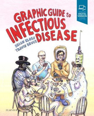 Knjiga Graphic Guide to Infectious Disease Brian Kloss