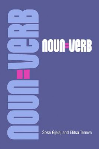 Knjiga Noun=Verb Miss Sose Gjelaj