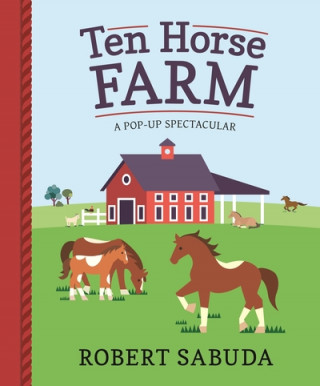Книга Ten Horse Farm Robert Sabuda