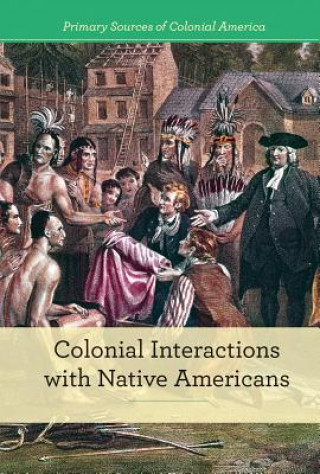 Livre Colonial Interactions with Native Americans Cathleen Small