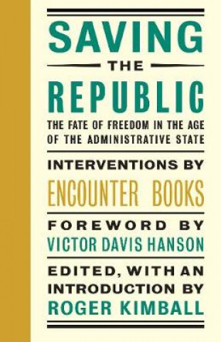 Book Saving the Republic Roger Kimball