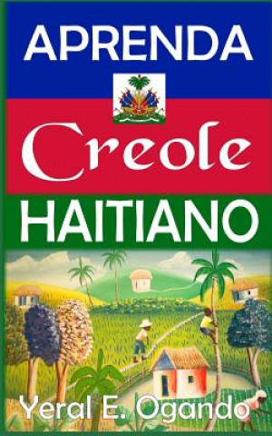 Buch Aprenda Creole Haitiano Dr Yeral E Ogando