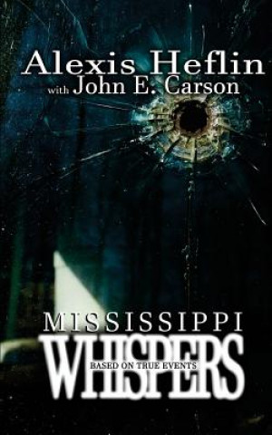 Kniha Mississippi Whispers Alexis Heflin