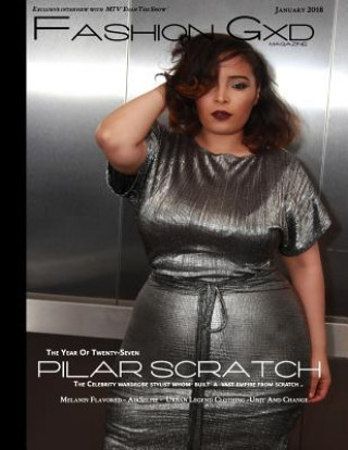 Kniha Fashion Gxd Magazine: Celebrity Wardrobe Stylist Pilar Scratch Pilar Scratch