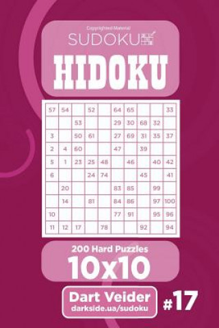 Knjiga Sudoku Hidoku - 200 Hard Puzzles 10x10 (Volume 17) Dart Veider