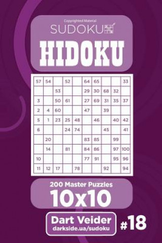 Книга Sudoku Hidoku - 200 Master Puzzles 10x10 (Volume 18) Dart Veider
