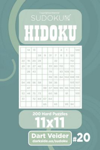 Kniha Sudoku Hidoku - 200 Hard Puzzles 11x11 (Volume 20) Dart Veider