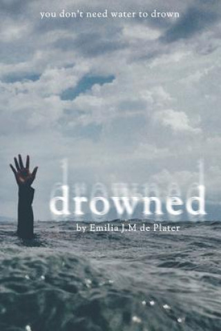 Carte Drowned Emilia J M de Plater