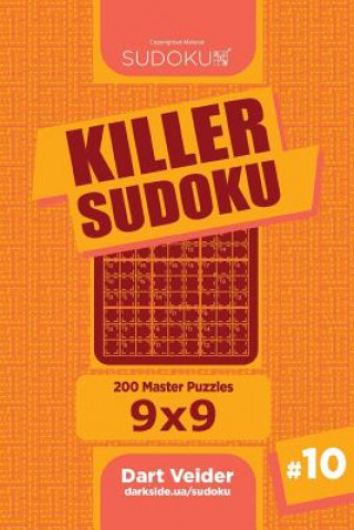 Kniha Killer Sudoku - 200 Master Puzzles 9x9 (Volume 10) Dart Veider