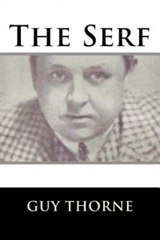 Boek The Serf Guy Thorne