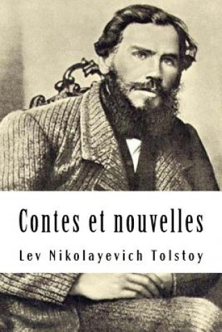 Kniha Contes et nouvelles: Tome IV Lev Nikolayevich Tolstoy
