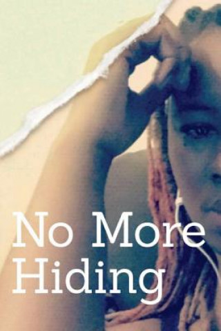 Carte No More Hiding: The Conversation Within Fredrika M Sellers