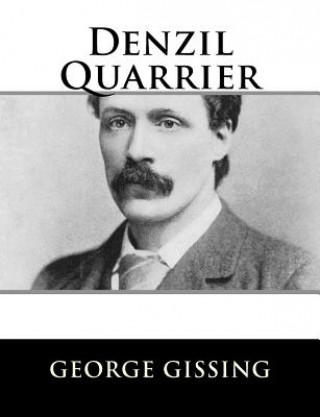 Carte Denzil Quarrier George Gissing