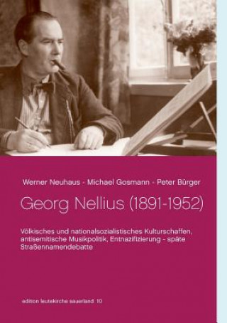 Könyv Georg Nellius (1891-1952) Werner Neuhaus