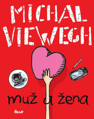 Książka Muž a žena Michal Viewegh