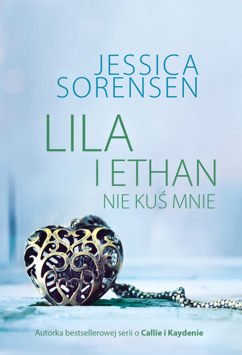 Buch Lila i Ethan Nie kuś mnie Sorensen Jessica