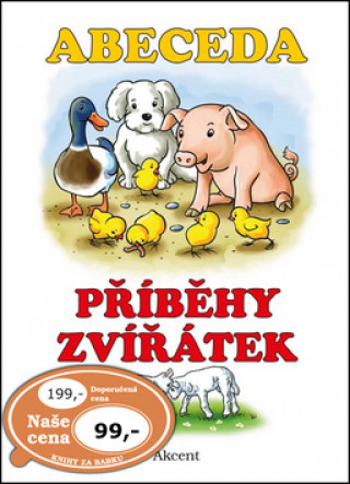 Könyv Abeceda Příběhy zvířátek Alena Schejbalová