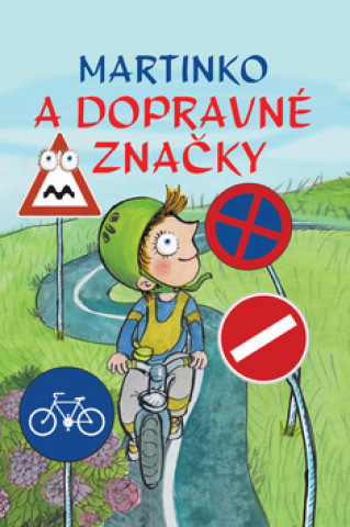 Книга Martinko a dopravné značky 