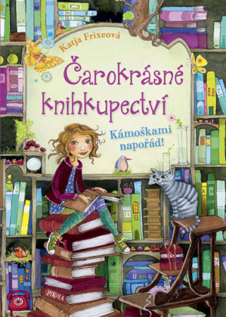 Könyv Čarokrásné knihkupectví Kámoškami napořád! Katja Frixeová