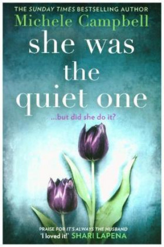 Carte She Was the Quiet One Michele Campbell
