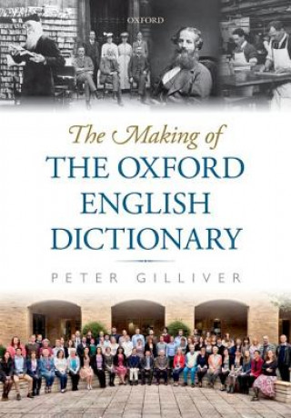 Könyv Making of the Oxford English Dictionary Gilliver