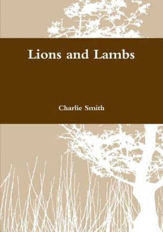 Книга Lions and Lambs Charlie Smith