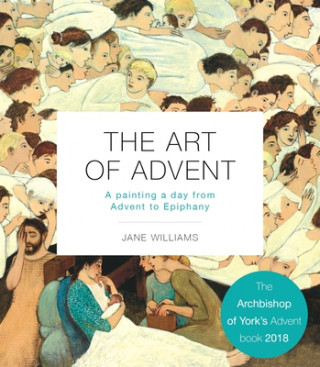 Kniha Art of Advent Jane Williams