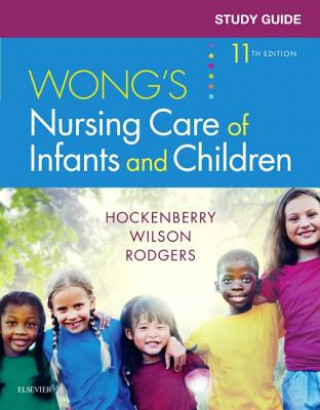 Kniha Study Guide for Wong's Nursing Care of Infants and Children Marilyn J. Hockenberry